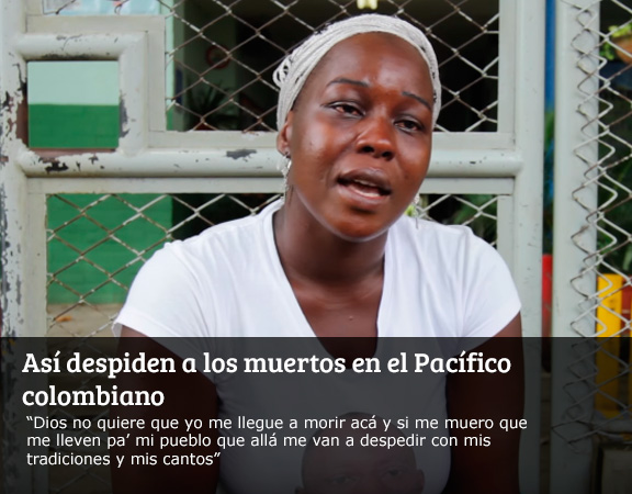 Así despiden a los muertos en el Pacífico colombiano